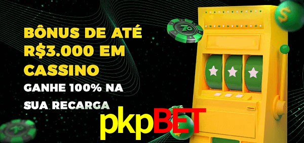 pkpbet melhor bônus de depósito